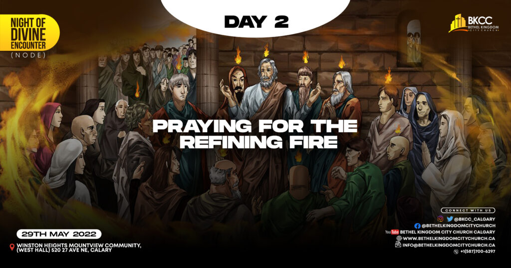 Praying For the refining fire, Bethel Kingdom City Church Calgary, Alberta, Canada