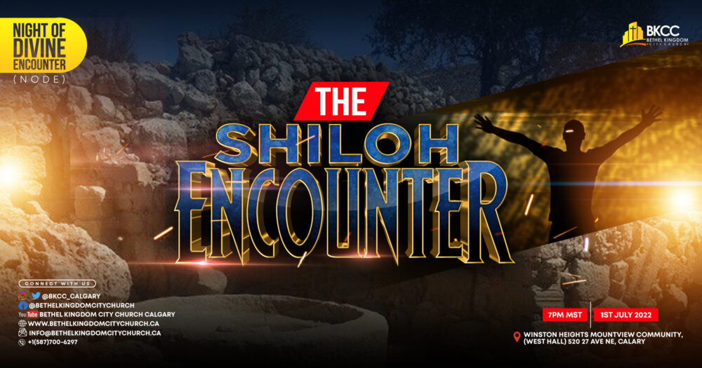 The Shiloh Encounter, Bethel Kingdom City Church Calgary
