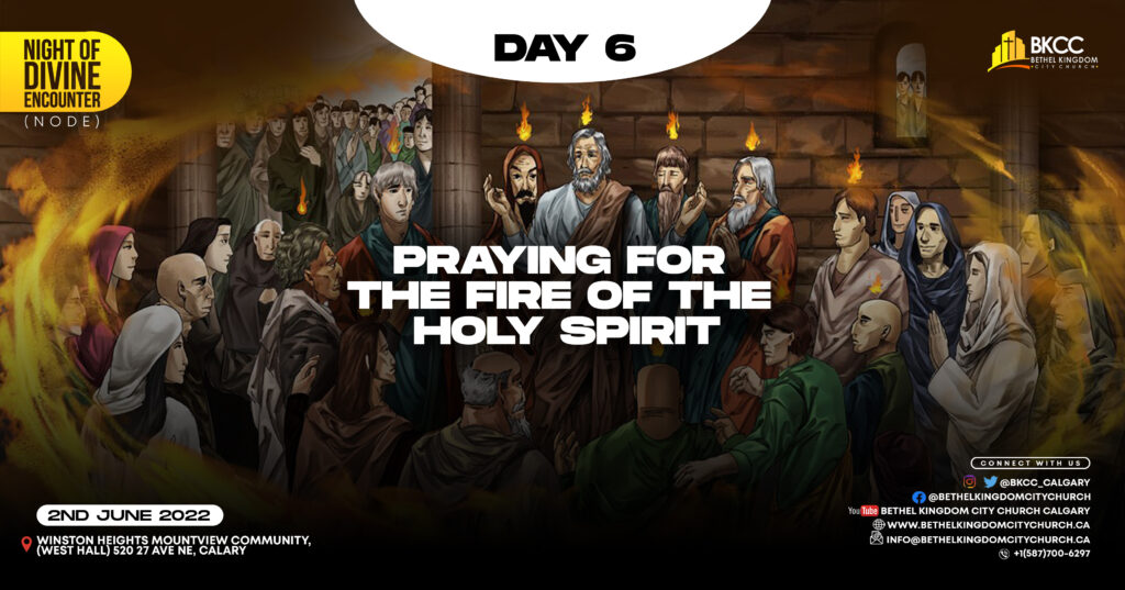 Praying For The Fire of The Holy Spirit, Bethel Kingdom City Church Calgary