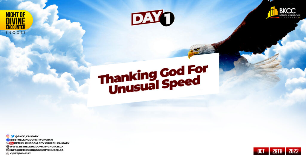 Thanking God Unusual Speed