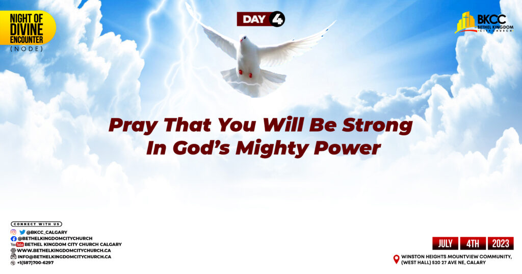 Strong In God’s Mighty Power