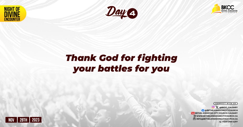 Thank God For Fighting Your Battles