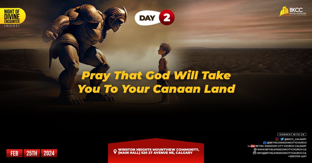 God Take You To Your Canaan Land