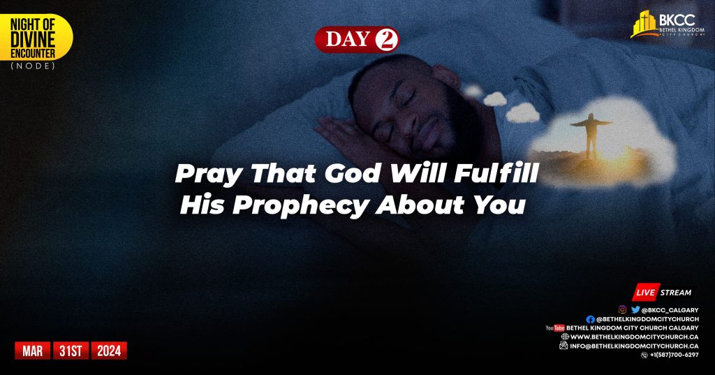 God Will Fulfill His Prophecy