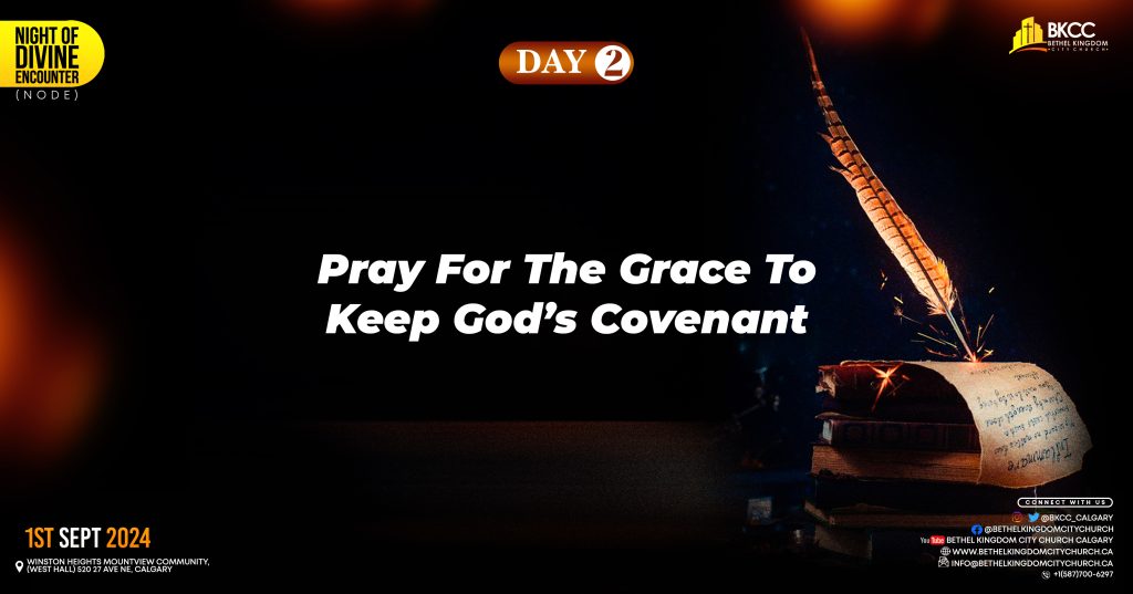 Grace To Keep God’s Covenant
