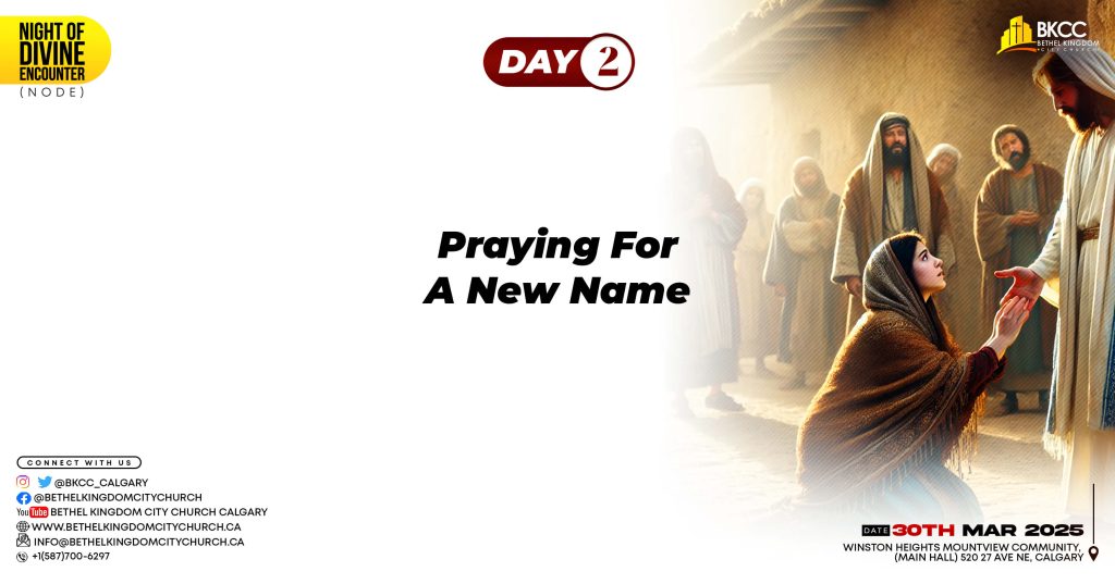 Praying for a new name