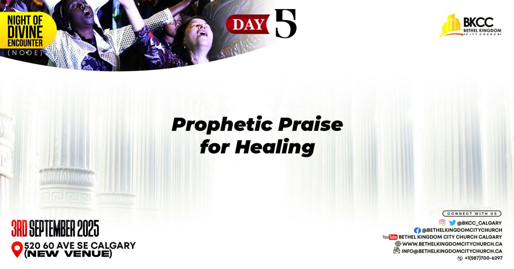 Prophetic Praise for Healing