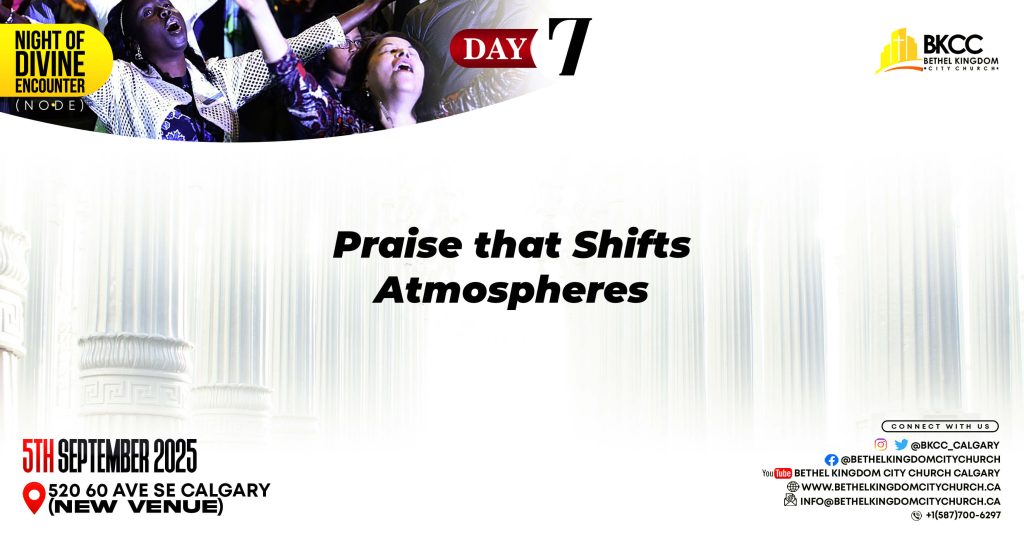 Praise that Shifts Atmospheres