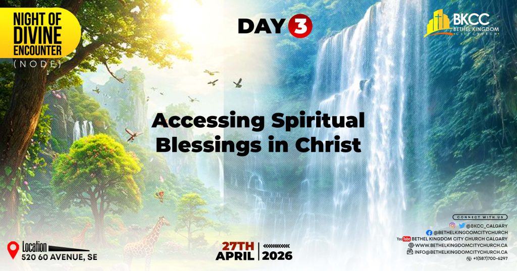 Accessing Spiritual Blessings in Christ