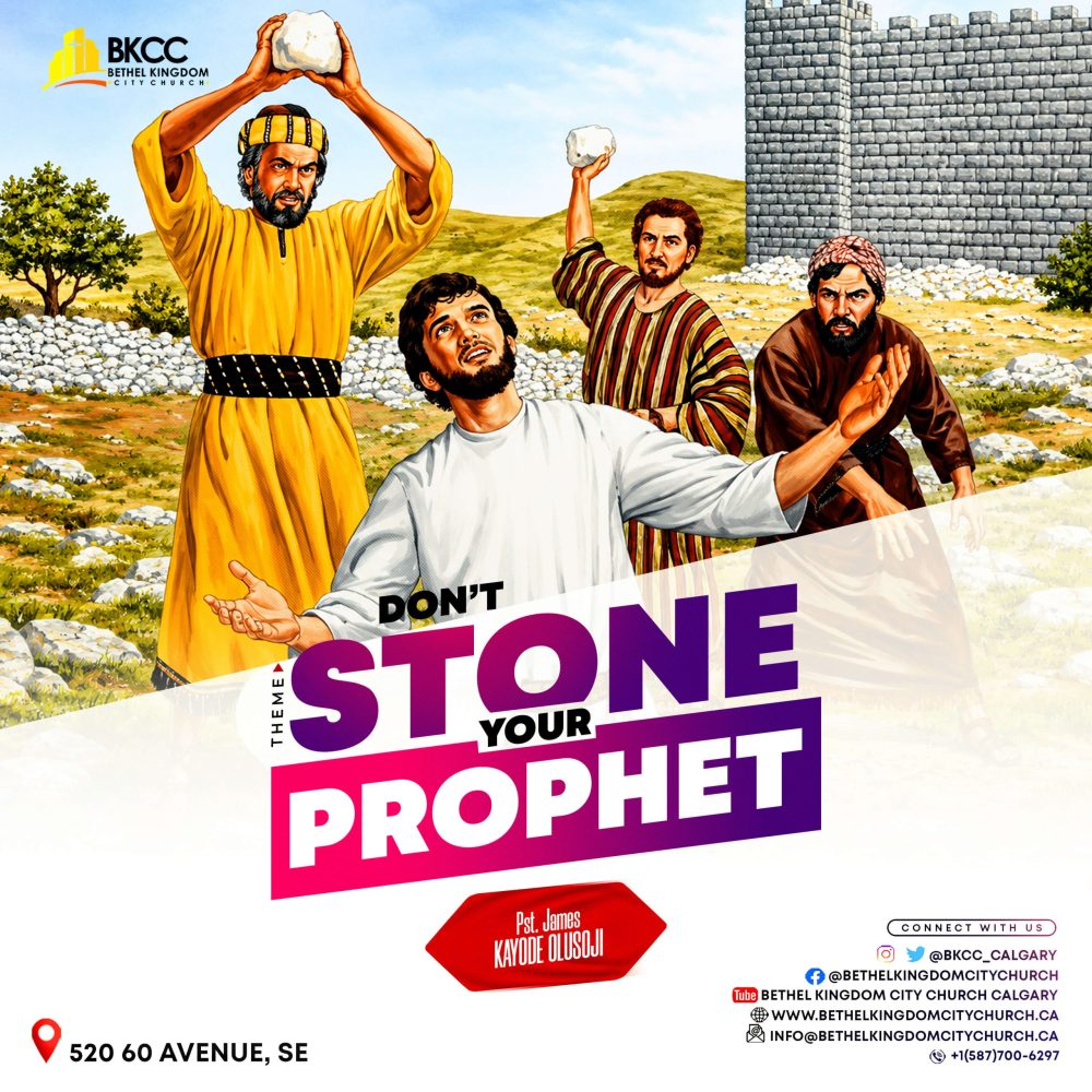 Don't stone your prophet